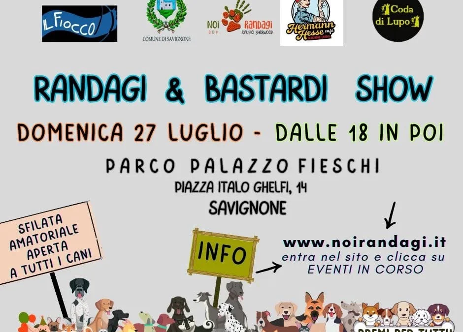 Randagi & Bastardi Show